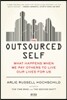 Outsourced Self
