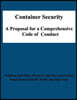 Container Security: A Proposal for a Comprehensive Code of Conduct