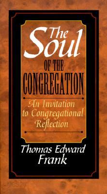 The Soul of the Congregation