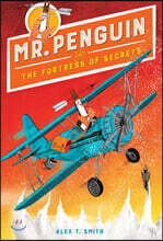 Mr. Penguin and the Fortress of Secrets