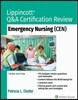 The Lippincott Q&A Certification Review: Emergency Nursing (CEN)