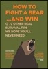 How to Fight a Bear...and Win