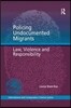Policing Undocumented Migrants