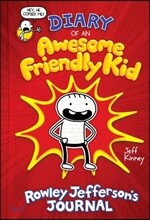 Diary of an Awesome Friendly Kid: Rowley Jefferson's Journal