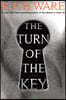 The Turn of the Key