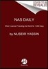 Around the World in 60 Seconds: The NAS Daily Journey--1,000 Days. 64 Countries. 1 Beautiful Planet.