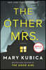 The Other Mrs.: A Thrilling Suspense Novel from the Nyt Bestselling Author of Local Woman Missing