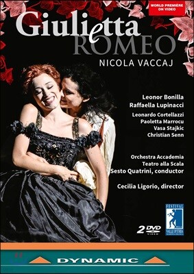 Leonor Bonilla 니콜라 바카이: 오페라 '줄리에타와 로메오' (Nicola Vaccaj: Giuletta e Romeo) [2DVD]