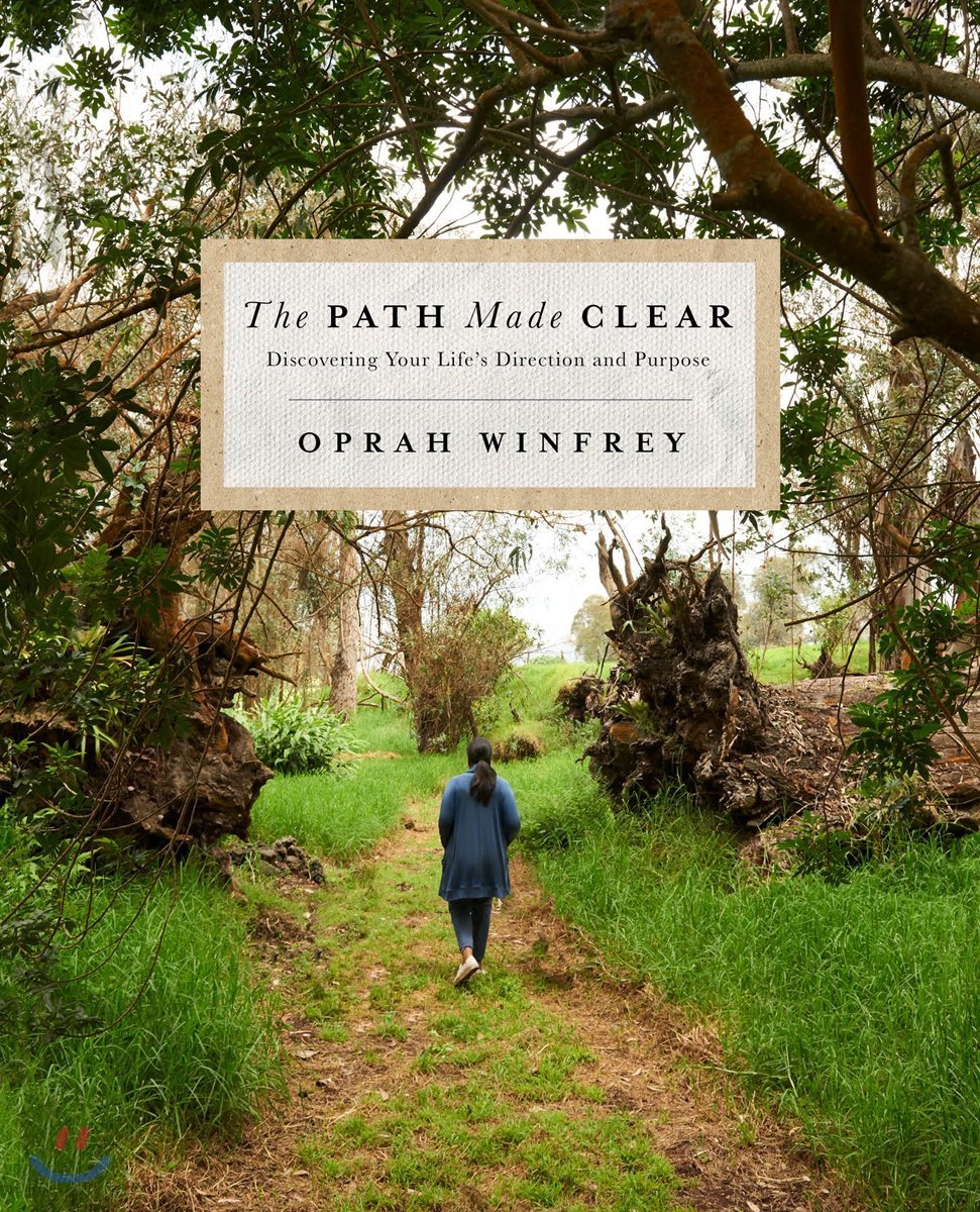 The Path Made Clear: Discovering Your Life&#39;s Direction and Purpose