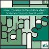 Geoffroy Couteau 브람스: 피아노 오중주, 8개의 피아노 소품 (Brahms: Piano Quintet in F Minor, Op. 34, Klavierstucke, Op. 76)