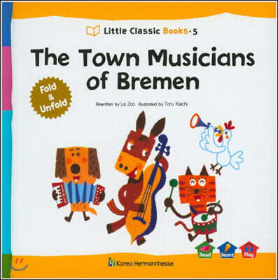 Little Classic Books 5 the Town Musicians of Bremen (양장) 리틀 클래식 북스 (영문판)