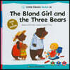 Little Classic Books 24 The Blond Girl and the Three Bears. (양장) 리틀 클래식 북스 (영문판)