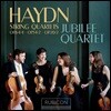 Jubilee Quartet 하이든: 현악 4중주 66, 58, 32번 (Haydn: String Quartets Op. 64-4, 54-2, 20-2)