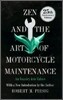 Zen and the Art of Motorcycle Maintenance: An Inquiry Into Values
