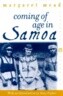 Coming of Age in Samoa: A Psychological Study of Primitive Youth for Western Civilisation