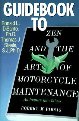 Guidebook to Zen and the Art of Motorcycle Maintenance