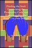 Finding the Soul: Uncracking the Personality Code and Understanding the Basic's to your Design