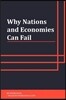Why Nations and Economies Can Fail