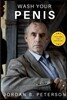 Wash Your Penis a Jordan Peterson Journal: 12 Rules for Life Maps of Meaning Ruled, Blank Lined Journal for Entrepreneurs Students, Funny Gag Gift Not