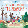 The Look and Wonder: A Stroll Through the Seasons