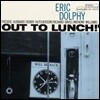 Eric Dolphy (에릭 돌피) - Out To Lunch