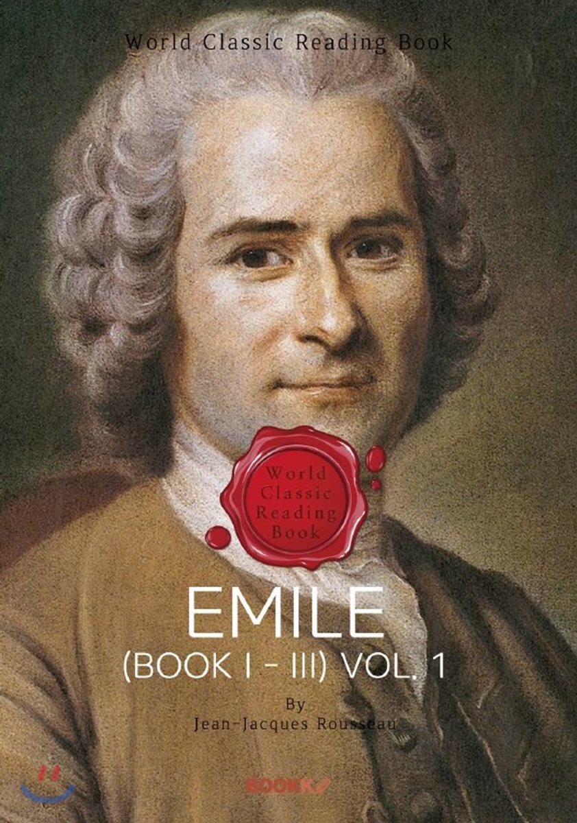 에밀(BOOK I - III) 1권 : Emile (BOOK I - III) Vol. 1(영문판)