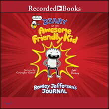 Diary of an Awesome Friendly Kid: Rowley Jefferson's Journal
