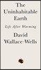 The Uninhabitable Earth: Life After Warming