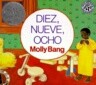 Diez, Nueve, Ocho: A Caldecott Honor Award Winner