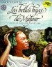 Las Bellas Hijas de Mufaro: Mufaro's Beautiful Daughters (Spanish Edition) a Caldecott Award Winner