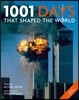 1001 Days That Shaped the World