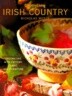 Country Living Irish Country Decorating: Decorating with Pottery, Fabric & Furniture