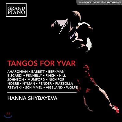 Hanna Shybayeva 이바르를 위한 탱고 (Tangos for Yvar)