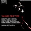 Hanna Shybayeva 이바르를 위한 탱고 (Tangos for Yvar)