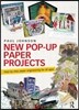 New Pop-Up Paper Projects