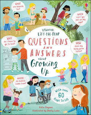 Lift-the-flap Questions and Answers about Growing Up