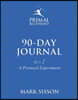 The Primal Blueprint 90-Day Journal: A Personal Experiment (N=1)