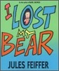 I Lost My Bear