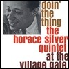 The Horace Silver Quintet (호레이스 실버 퀸텟) - Doin' The Thing At The Village Gate [LP]
