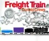 Freight Train: A Caldecott Honor Award Winner