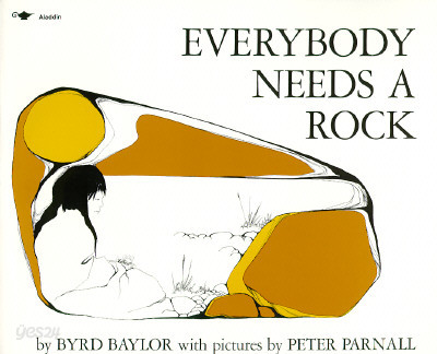 Everybody Needs a Rock