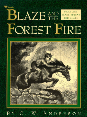 Blaze and the Forest Fire: Billy and Blaze Spread the Alarm