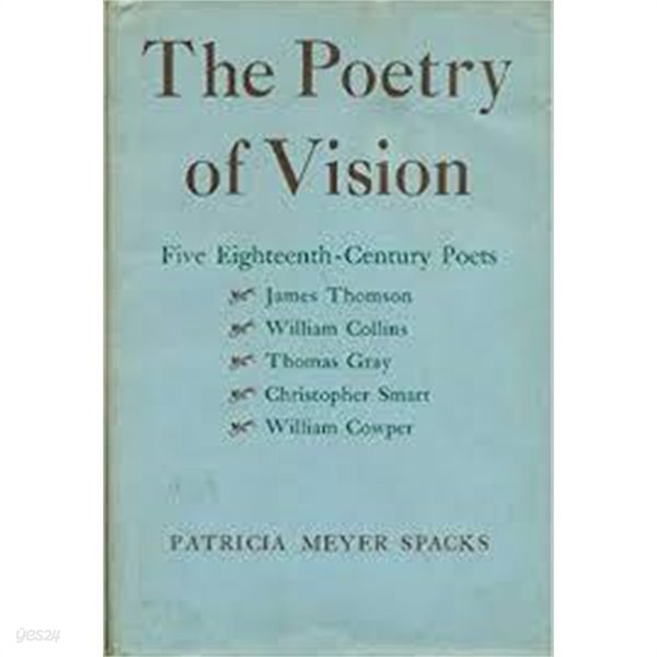 The Poetry of Vision - Five Eighten-Century Poets (Hardcover, 1967 초판)