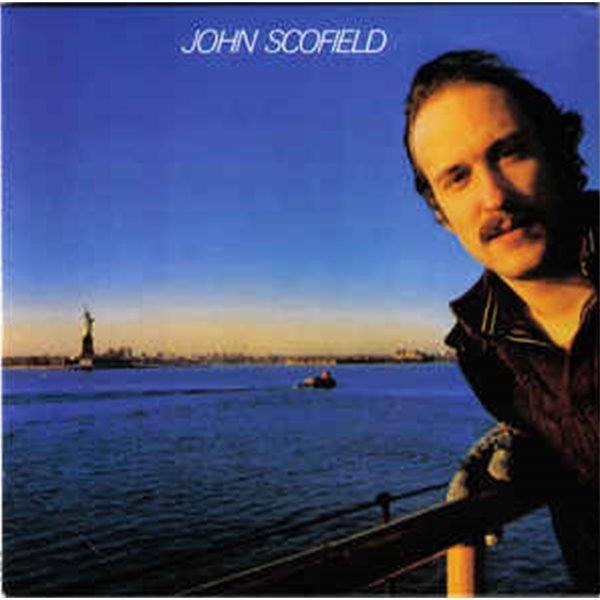 JOHN SCOFIELD  - JOHN SCOFIELD