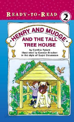 Henry and Mudge and the Tall Tree House: Ready-To-Read Level 2