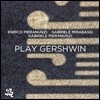 Enrico Pieranunzi (엔리코 피에라눈치) - Play Gershwin