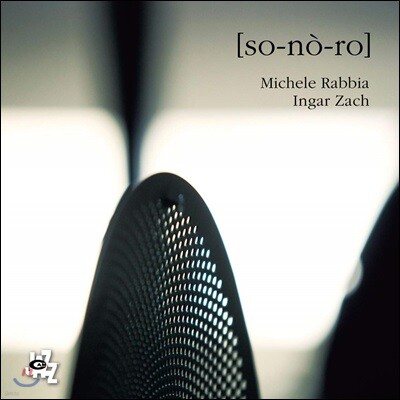 Michele Rabbia & Ingar Zach (미켈레 라비아 & 잉거 자크) - so-no-ro