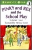 Pinky and Rex and the School Play: Ready-To-Read Level 3