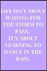 Life Isn't about Waiting for the Storm to Pass. It's about Learning to Dance in the Rain.: Purple Lined Notebook Journal