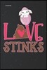 Love Stinks: Poop Happy Bunny Easter Eggs Lined Notebook and Journal Composition Book Diary Gift
